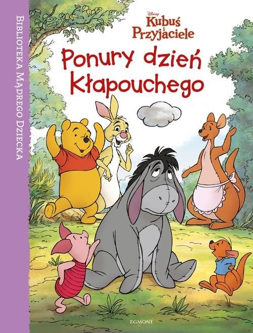 okładka Kubuś i przyjaciele Ponury dzień Kłapouchego książka | Catherine Hapka