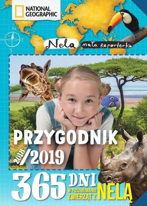 okładka Przygodnik 2018/2019 365 dni w poszukiwaniu zwierząt z Nelą książka