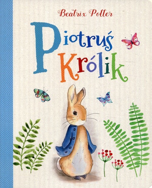 okładka Piotruś Królik książka | Beatrix Potter