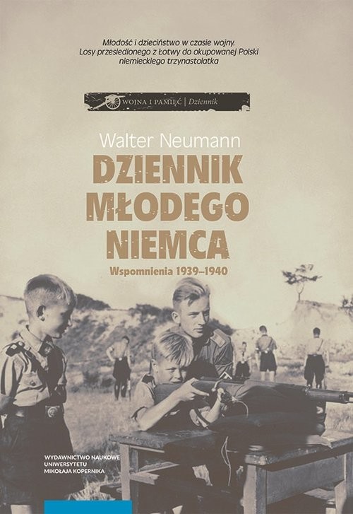 okładka Dziennik młodego Niemca Wspomnienia 1939-1940 książka | Neumann Walter