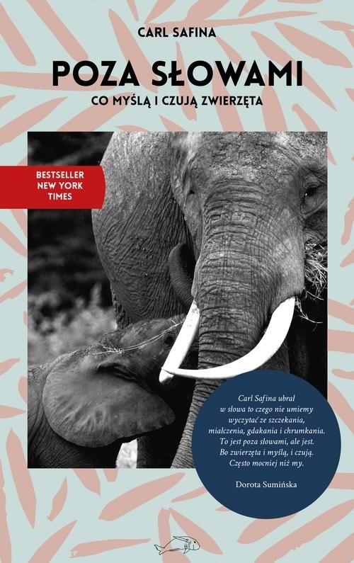 okładka Poza słowami Co myślą i czują zwierzęta książka | Carl Safina