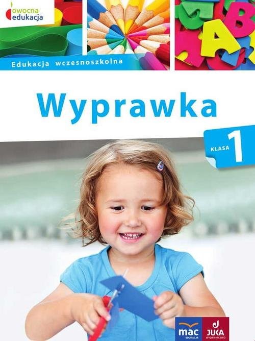 okładka Wyprawka Klasa 1 książka | Praca Zbiorowa