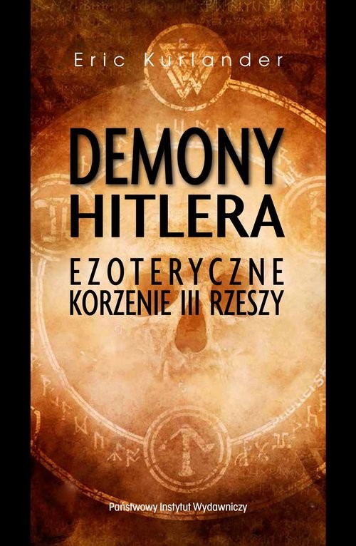okładka Demony Hitlera Ezoteryczne korzenie III Rzeszy książka | Eric Kurlander