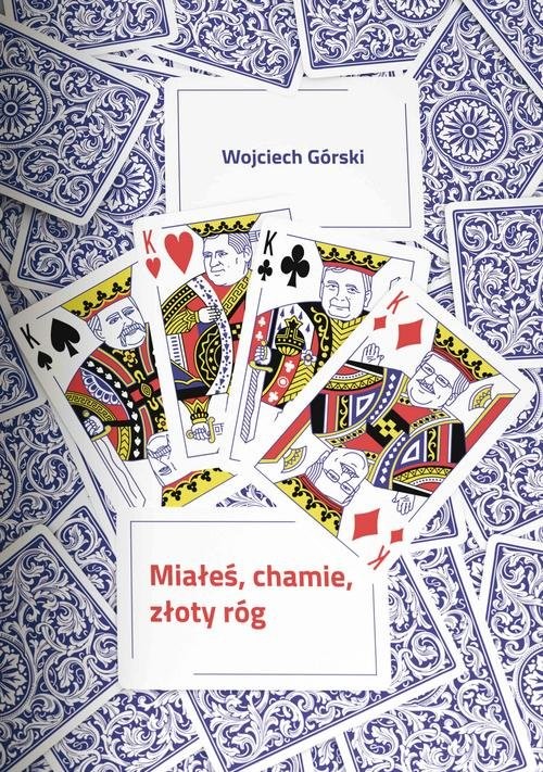 okładka Miałeś chamie złoty róg książka | Górski Wojciech