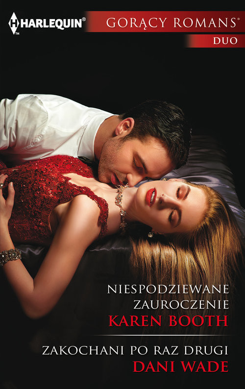 okładka Niespodziewane zauroczenie Zakochani książka | Karen Booth, Dani Wade