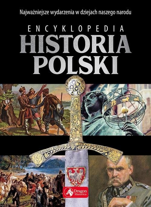 okładka Encyklopedia Historia Polski książka | Robert Jaworski, Paweł Henski