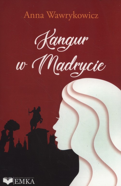 okładka Kangur w Madrycie książka | Anna Wawrykowicz