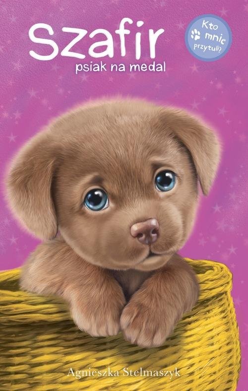 okładka Kto mnie przytuli? Szafir psiak na medal książka | Agnieszka Stelmaszyk