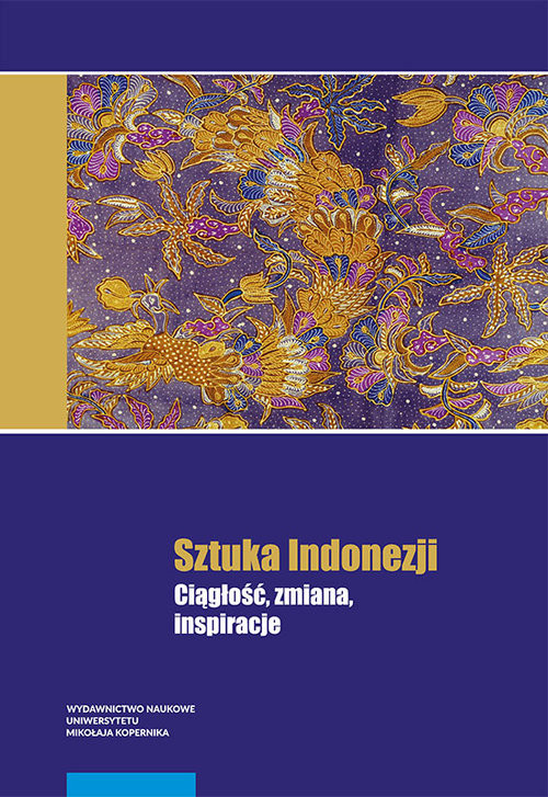 okładka Sztuka Indonezji Ciągłość, zmiana, inspiracje książka
