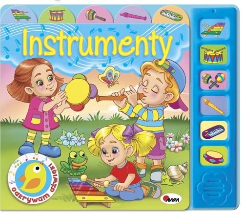 okładka Odkrywam dźwięki Instrumenty książka | Kwiecińska Mirosława