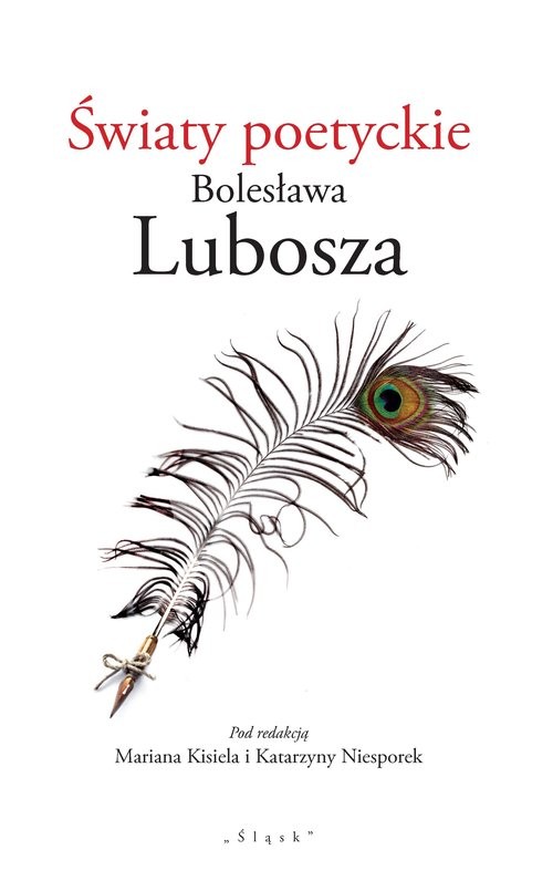 okładka Światy poetyckie Bolesława Lubosza książka