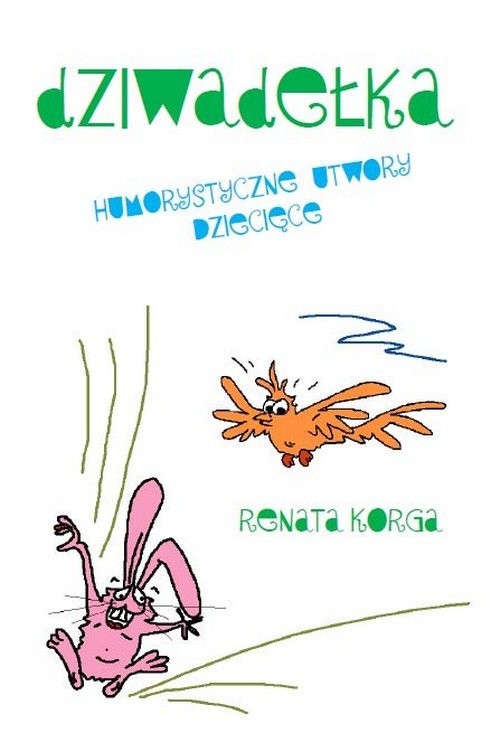 okładka Dziwadełka książka | Renata Korga