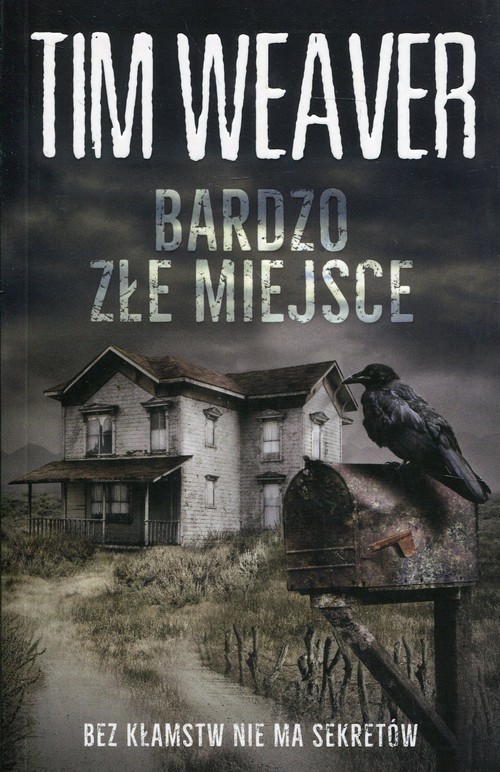 okładka Bardzo złe miejsce książka | Tim Weaver