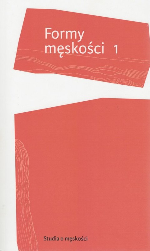 okładka Formy męskości 1 książka