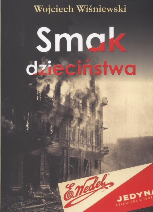 okładka Smak dzieciństwa książka | Wiśniewski Wojciech