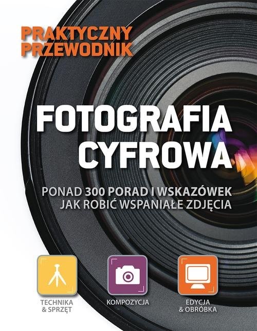 okładka Fotografia cyfrowa Poradnik książka