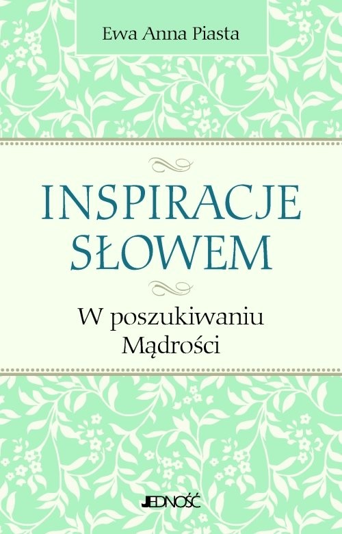okładka Inspiracje Słowem W poszukiwaniu Mądrości książka | Ewa Piasta