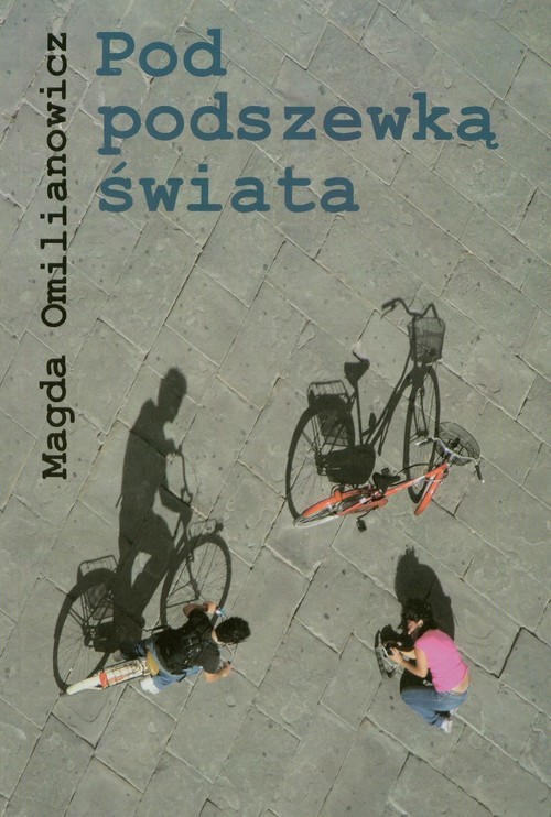 okładka Pod podszewką świata książka | Magda Omilianowicz