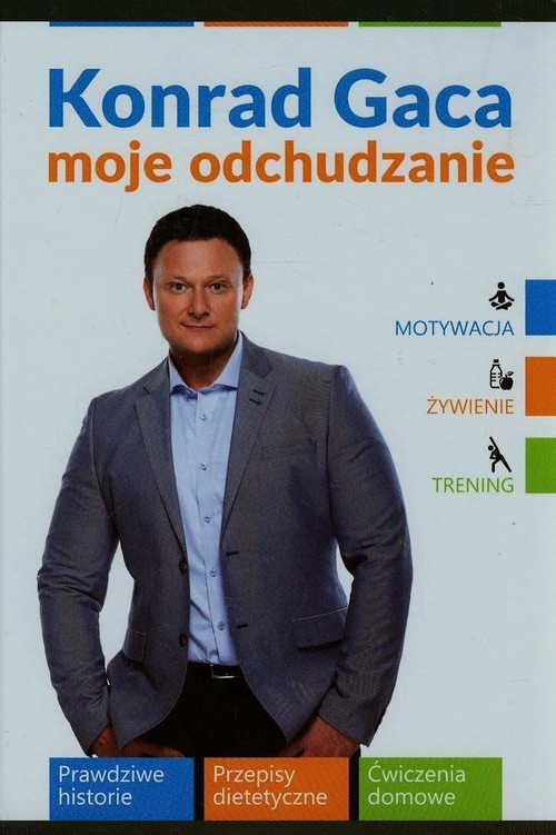okładka Moje odchudzanie książka | Konrad Gaca