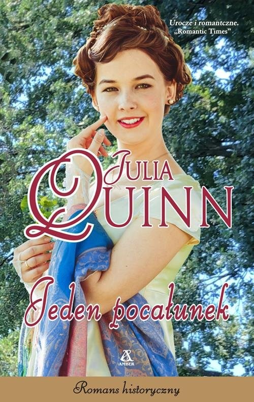 okładka Jeden pocałunek książka | Julia Quinn