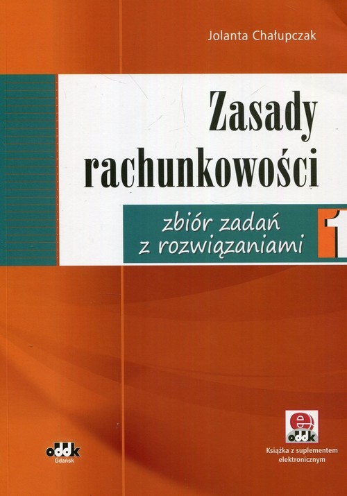 okładka Zasady rachunkowości zbiór zadań z rozwiązaniami 1 książka | Chałupczak Jolanta