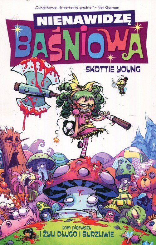 okładka Nienawidzę Baśniowa Tom 1 I żyli długo i burzliwie książka | Skottie Young