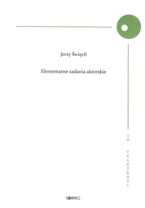 okładka Elementarne zadania aktorskie książka | Święch Jerzy