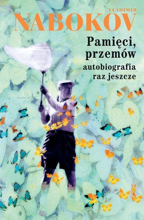 okładka Pamięci, przemów autobiografia raz jeszcze książka | Vladimir Nabokov
