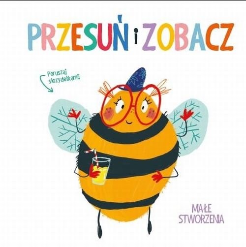 okładka Przesuń i zobacz, Małe stworzenia książka