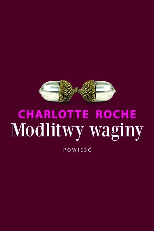 okładka Modlitwy waginy książka | Charlotte Roche