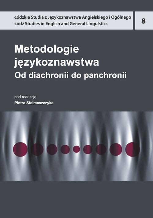 okładka Metodologie językoznawstwa 8 Od diachronii do panchronii książka