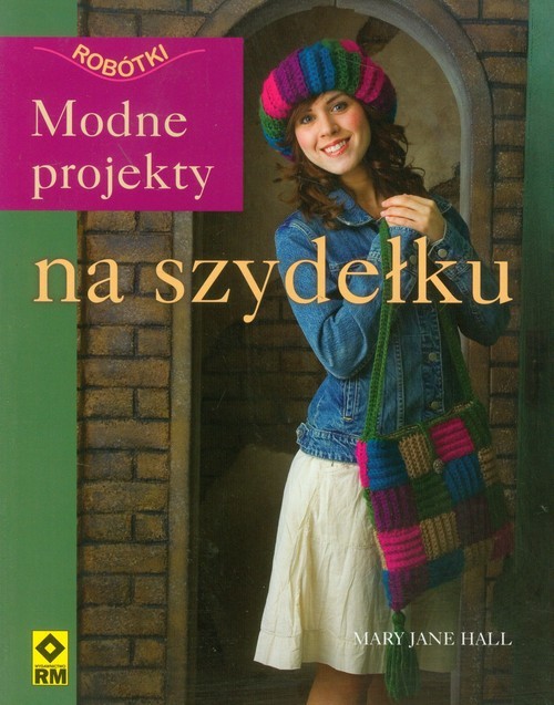 okładka Modne projekty na szydełku książka | Mary Jane Hall