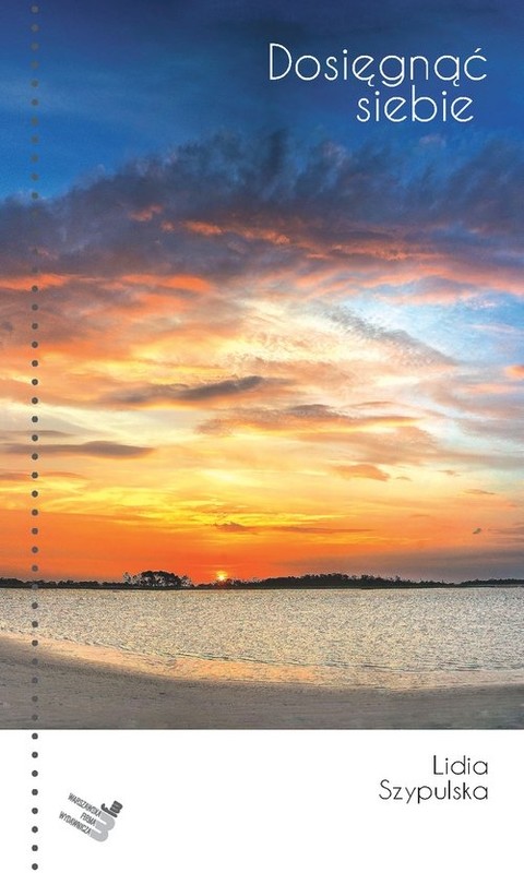 okładka Dosięgnąć siebie książka | Szypulska Lidia