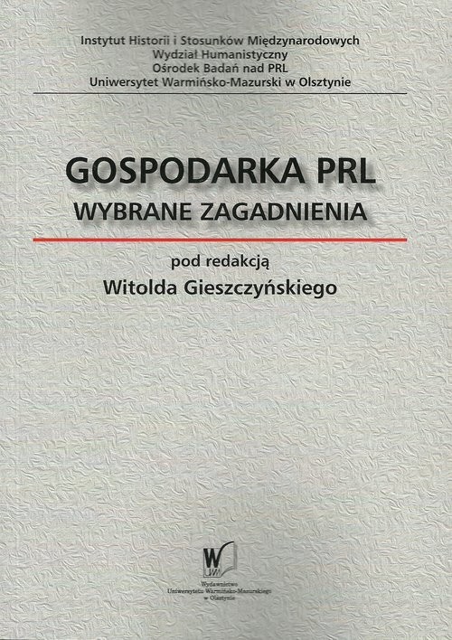 okładka Gospodarka PRL Wybrane zagadnienia książka