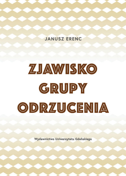 okładka Zjawisko grupy odrzucenia książka | Erenc Janusz