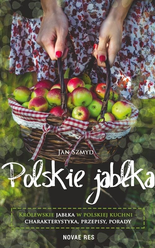 okładka Polskie jabłka książka | Szmyd Jan