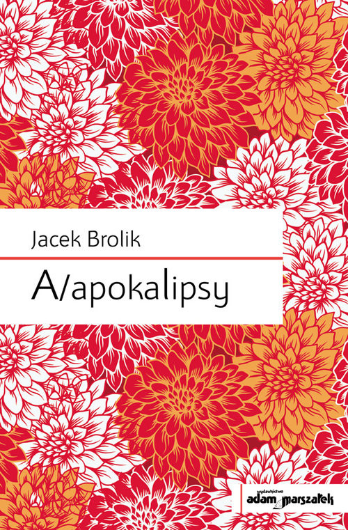 okładka A/apokalipsy książka | Brolik Jacek