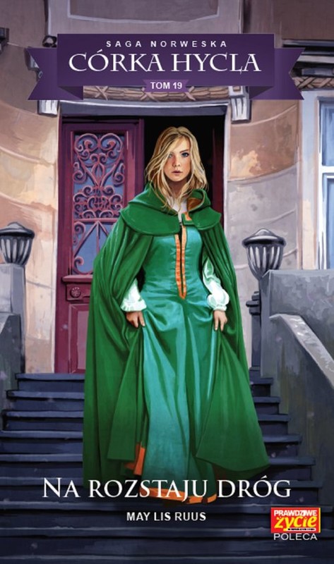 okładka Saga norweska Córka hycla Tom 19 Na rozstaju dróg książka | May Lis Ruus