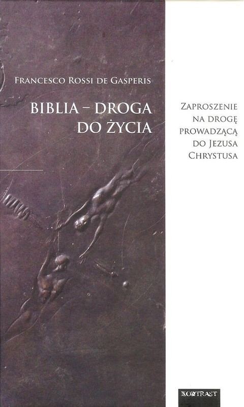 okładka Biblia droga do Życia książka | Gasperis Francesco R. De