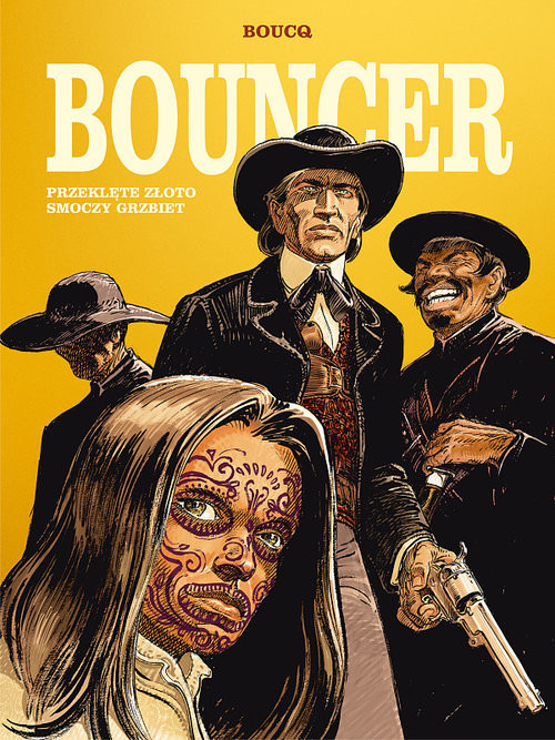 okładka Bouncer Tom 3 Przeklęte złoto / Smoczy grzbiet książka | Boucq François