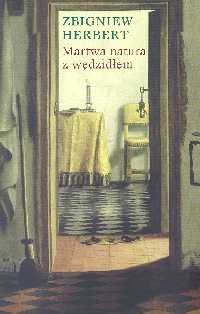 okładka Martwa natura z wędzidłem książka | Zbigniew Herbert