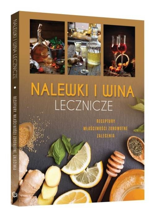 okładka Nalewki i wina lecznicze książka | Krzysztof Żywczak