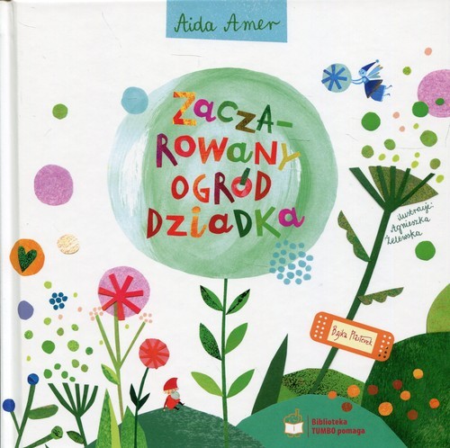 okładka Zaczarowany ogród dziadka książka | Aida Amer