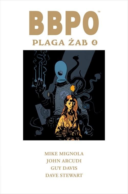 okładka BBPO Plaga żab Tom 4 książka | Mike Mignola, John Arcudi, Guy Davis, Dave Stewart