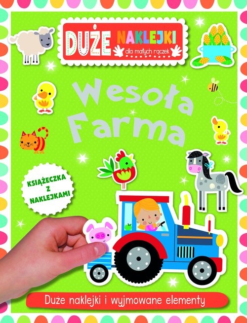 okładka Wesoła farma Książeczka z dużymi naklejkami dla małych rączek książka