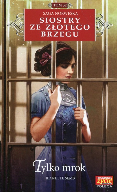okładka Siostry ze Złotego Brzegu Tom 32Tylko mrok książka | Semb Jeanette