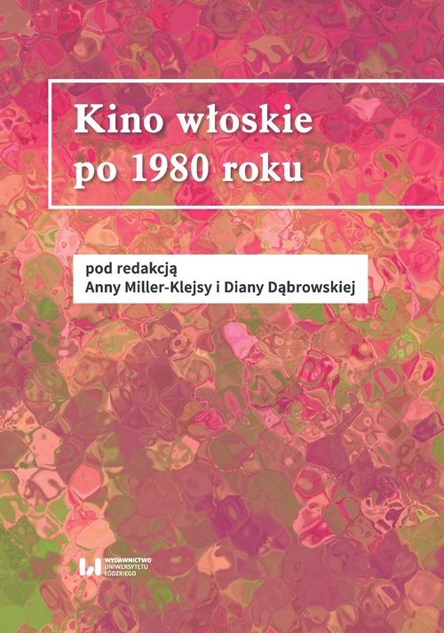 okładka Kino włoskie po 1980 roku książka