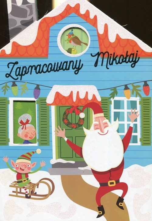 okładka Zapracowany Mikołaj książka