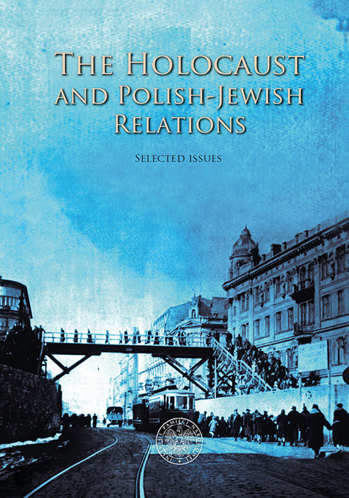 okładka The Holocaust and Polish-Jewish Relations książka | Martyna Grądzka-Rejak, Adam Sitarek