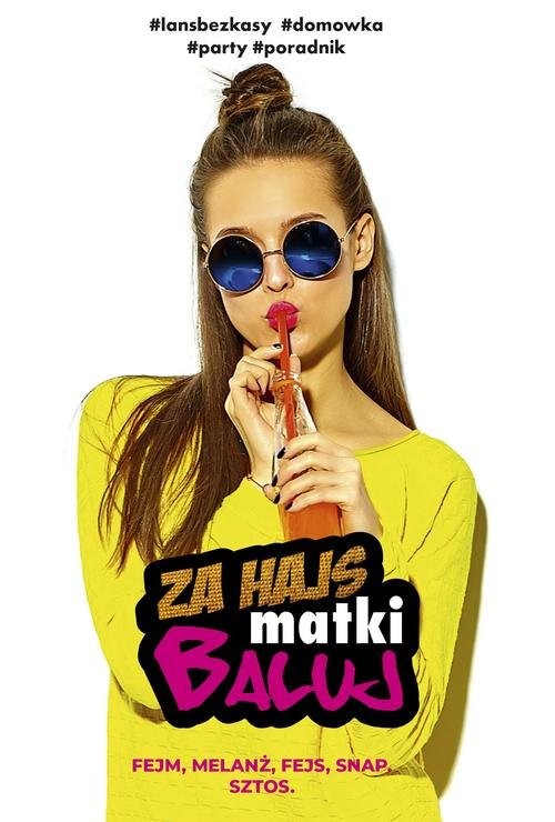 okładka Za hajs matki baluj książka